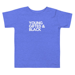 Young Gifted & Black Toddler Tee